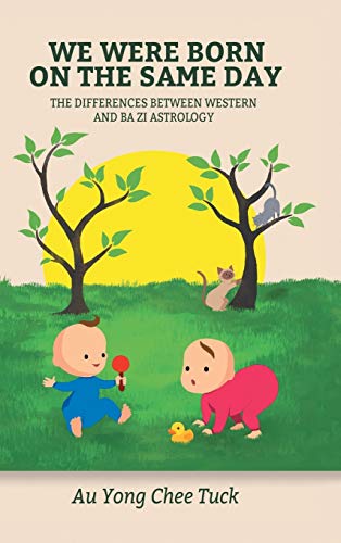 We Were Born on the Same Day: The Difference Between Western and Ba Zi Astrology