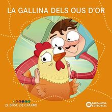 La gallina dels ous d'or (Llibres infantils i juvenils - El bosc de colors)