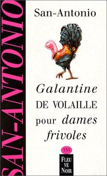 GALANTINE DE VOLAILLE POUR DAMES FRIVOLES