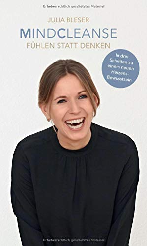 MINDCLEANSE: Fühlen statt Denken