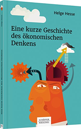 Eine kurze Geschichte des ökonomischen Denkens - Helge Hesse Kartoniert (TB)