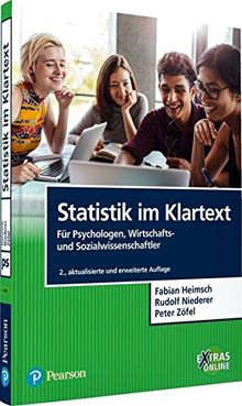 Statistik im Klartext: Für Psychologen, Wirtschafts- und Sozialwissenschaftler (Pearson Studium - Psychologie)