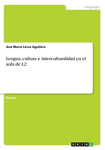 Lengua, cultura e interculturalidad en el aula de L2