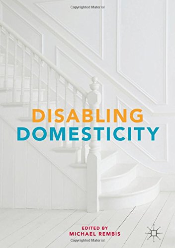 Disabling Domesticity