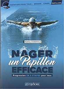 Nager un papillon efficace : progression en 9 étapes pour tous