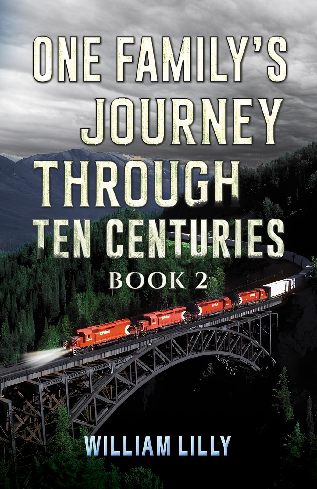 One Family's Journey Through Ten Centuries - Book 2