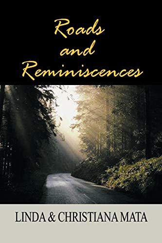 Roads And Reminiscences