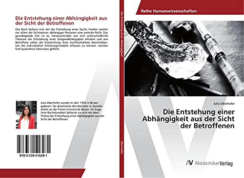 Die Entstehung einer Abhängigkeit aus der Sicht der Betroffenen
