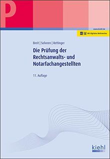 Die Prüfung der Rechtsanwalts- und Notarfachangestellten