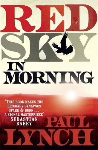 Lynch, Paul: Red Sky in Morning