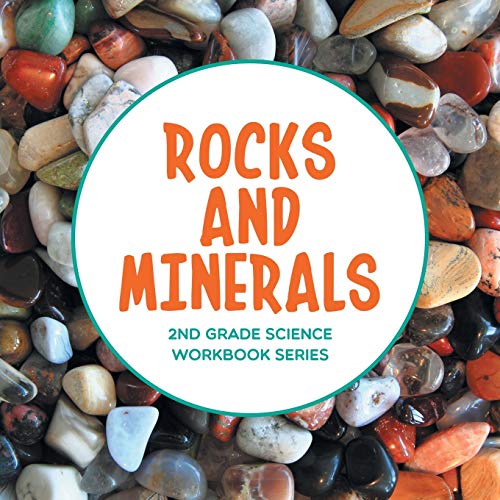 Baby Professor Rocks And Minerals, 2nd Grade Science Workbook Series