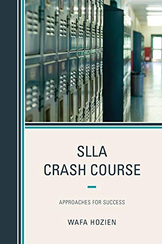 SLLA Crash Course: Approaches for Success