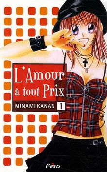 L'amour à tout prix. Vol. 1