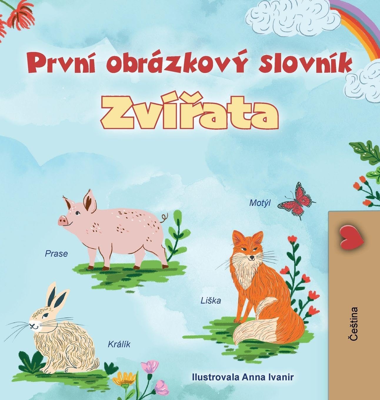 First Picture Dictionary - Animals (Czech Children's Book) (Czech Bedtime Collection)