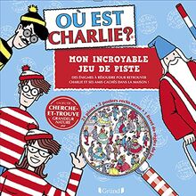 Où est Charlie ? : mon incroyable jeu de piste