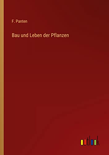 Bau und Leben der Pflanzen