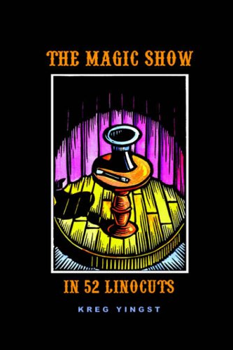 The Magic Show in 52 Linocuts