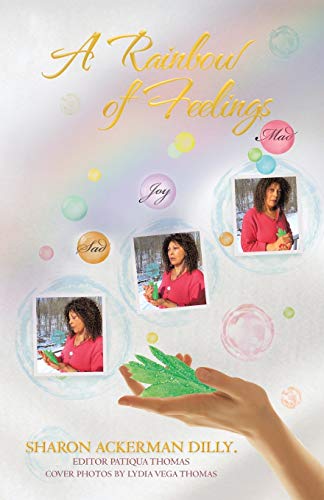 A Rainbow of Feelings: My Thoughts on People from Inside of Me