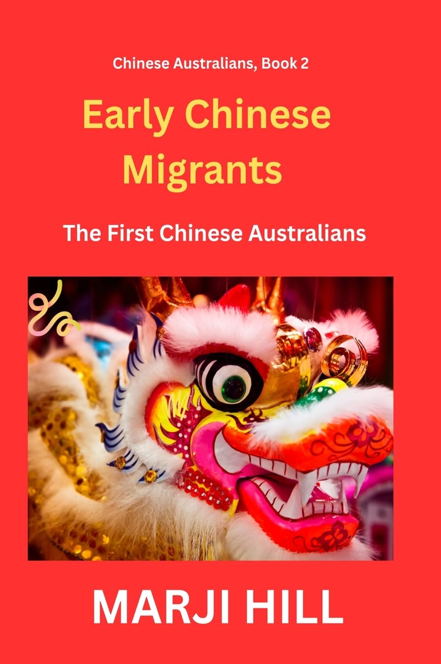 Early Chinese Migrants: The First Chinese Australians