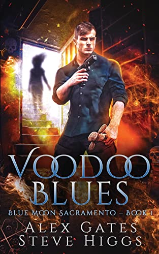 Voodoo Blues (Blue Moon Investigations Sacramento, Band 1)