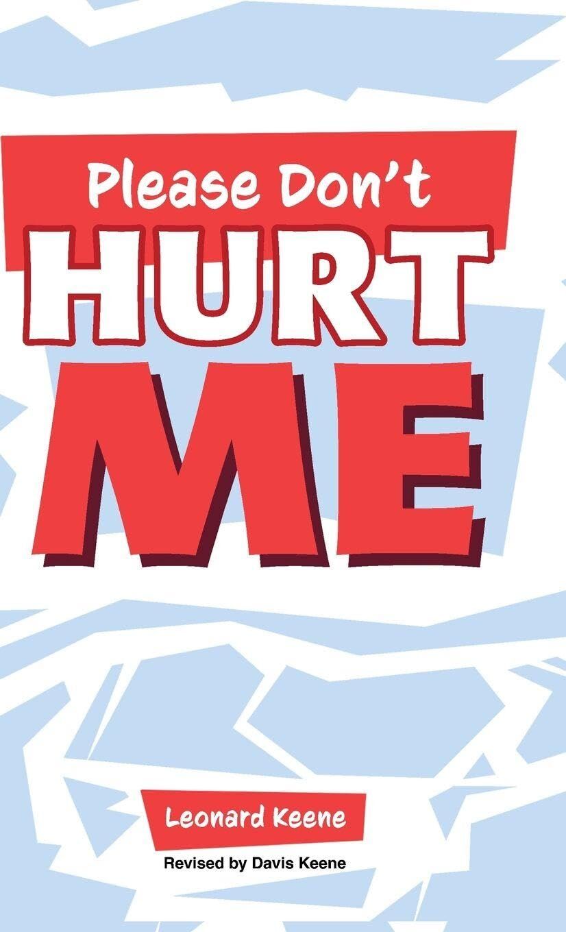 Please Don't Hurt Me