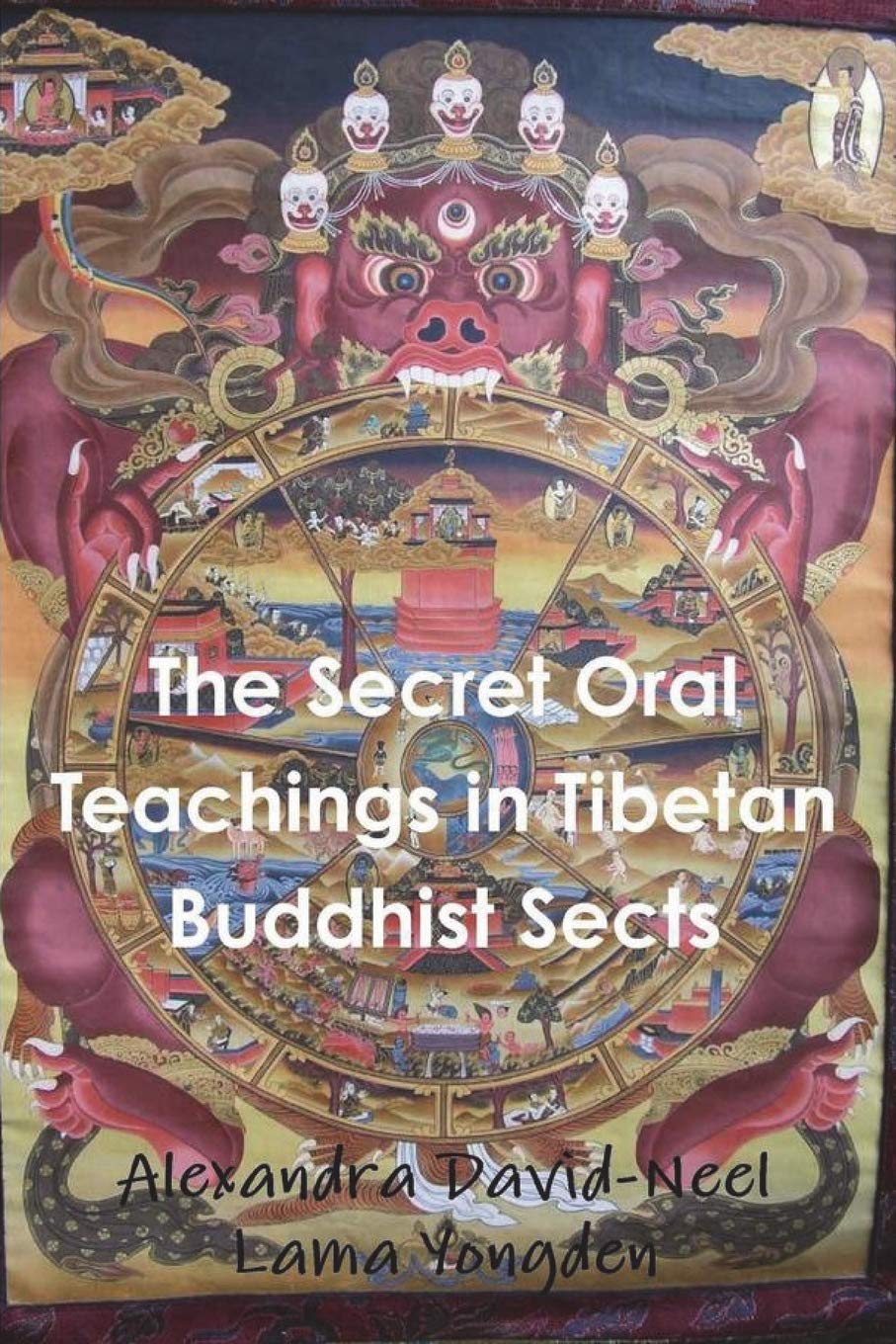 Alexandra David-Neel The Secret Oral Teachings In Tibetan Buddhist Sects