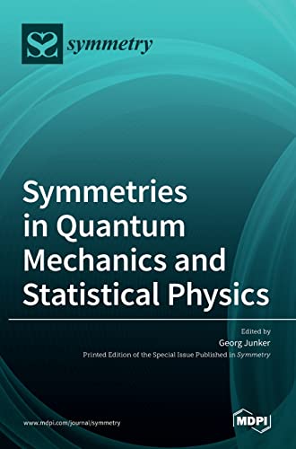 Symmetries in Quantum Mechanics and Statistical Physics