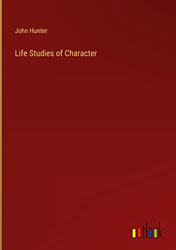 Life Studies of Character