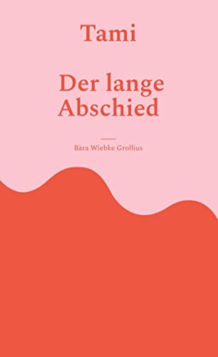 Tami. Der lange Abschied.: Eine wundervolle Seelenhündin braucht ihre Menschen mehr denn je