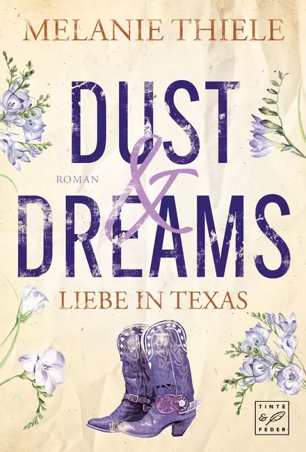 Buchcover von Dust und Dreams Liebe in Texas von Melanie Thiele