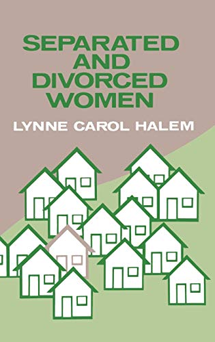 Separated and Divorced Women (Contributions in Women's Studies)