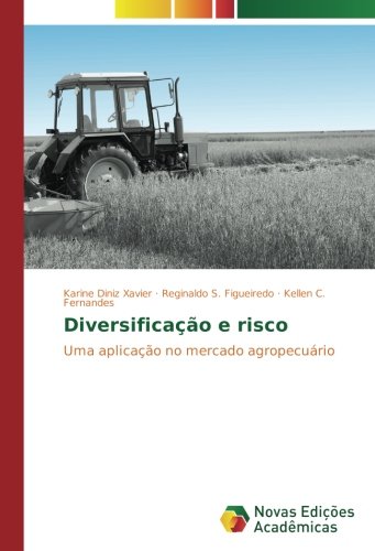 Diversificação e risco: Uma aplicação no mercado agropecuário