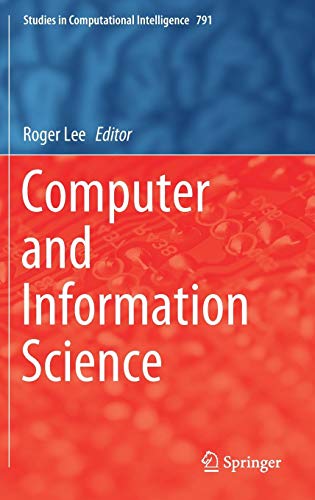 Computer and Information Science (Studies in Computational Intelligence, Band 791)