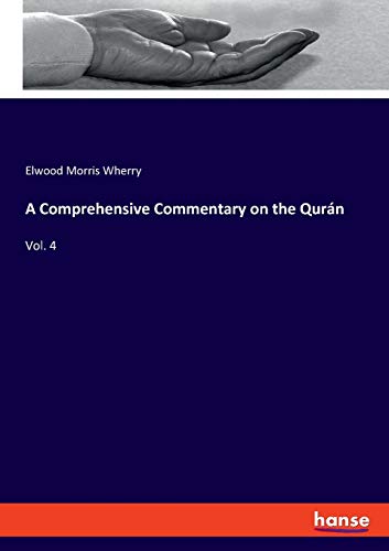 A Comprehensive Commentary on the Qurán: Vol. 4