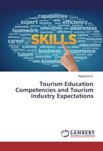 Tourism Education Competencies and Tourism Industry Expectations