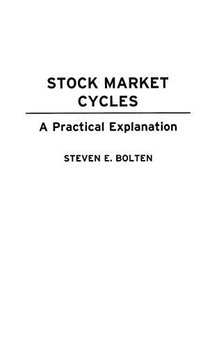 Stock Market Cycles: A Practical Explanation