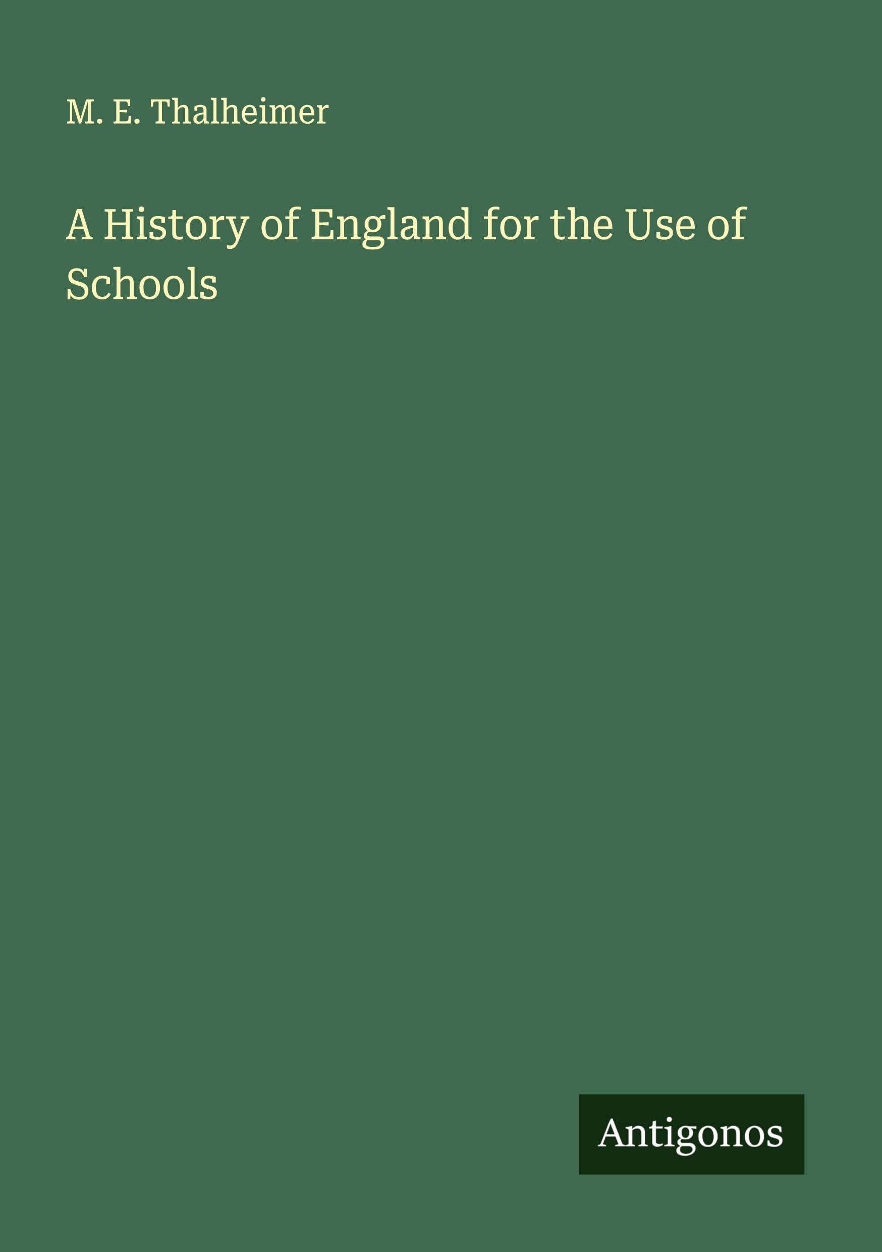 A History of England for the Use of Schools