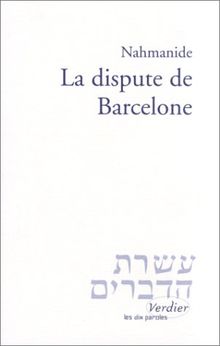 La Dispute de Barcelone, suivi du commentaire sur Esaïe 52-53 von Nahmanide | Buch | Zustand gut