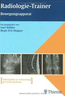 Radiologie-Trainer (in 3 Bänden): Radiologie-Trainer. Bewegungsapparat: BD