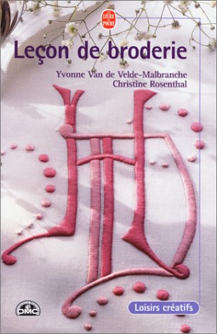 Leçon De Broderie : Techniques De Base Du Linge De Maison (pratiques)