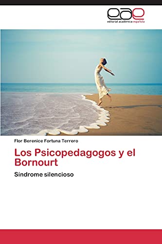 Los Psicopedagogos y el Bornourt: Síndrome silencioso