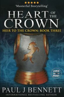 Heart of the Crown: Large Print Edition (Heir to the Crown, Band 3)