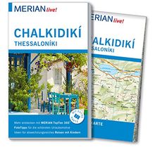 MERIAN live! Reiseführer Chalkidiki Thessaloniki: Mit Extra-Karte zum Herausnehmen