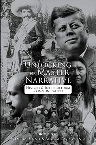 Unlocking the Master Narrative: History and Intercultural Communication