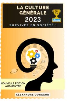 La Culture Générale 2023: Survivez en société