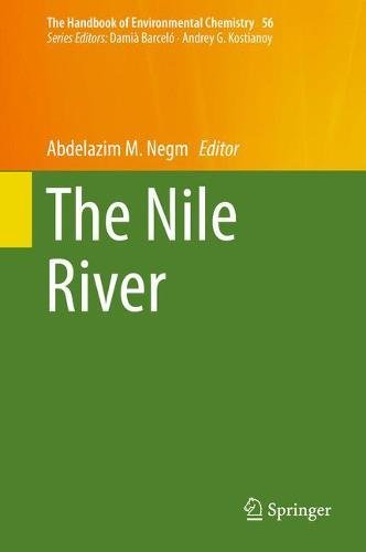 The Nile River (The Handbook of Environmental Chemistry)