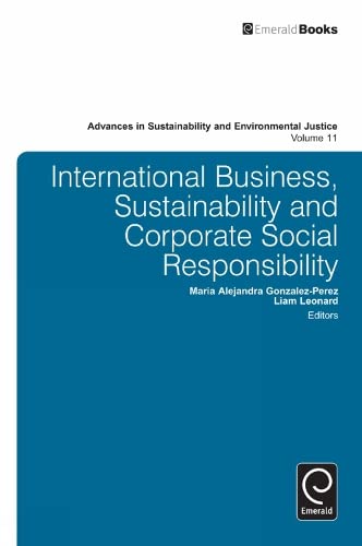 International Business, Sustainability and Corporate Social Responsibility (Advances in Sustainability and Environmental Justice, 11, Band 11)