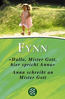 ' Hallo Mister Gott, hier spricht Anna' / Anna schreibt an Mister Gott. Limitierte Sonderausgabe.