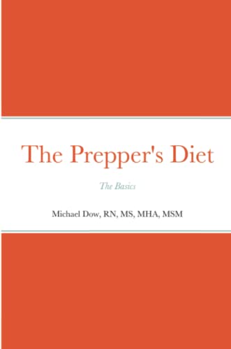 The Prepper's Diet: The Basics