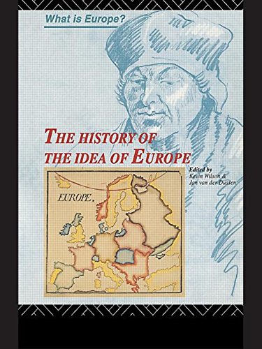 The History of the Idea of Europe (What Is Europe? (Paperback))